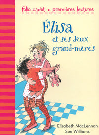 Elisa et ses deux grand-mères