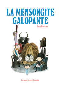 La Mensongite Galopante