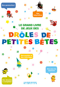 Le grand livre de jeux Drôles de Petites Bêtes