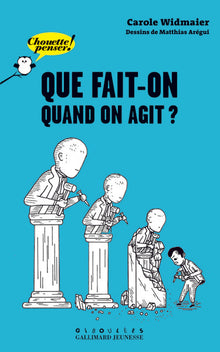 Que fait-on quand on agit ?