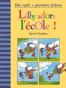 Lilly adore l'école !