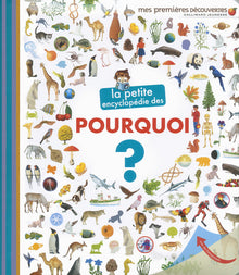 La petite encyclopédie des pourquoi ?