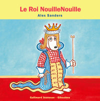 Le Roi NouilleNouille