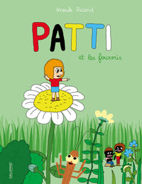 Patti et les fourmis