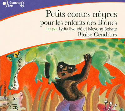 Petits contes nègres pour les enfants des blancs