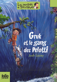 Gruk et le gang des Pelotti