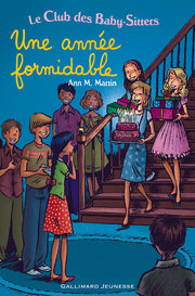Le Club des Baby-Sitters - Une année formidable