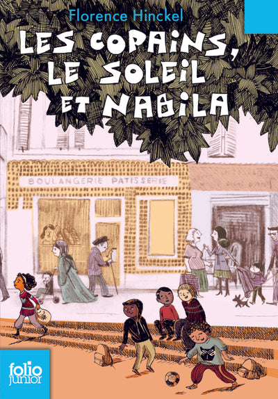 Les copains, le soleil et Nabila