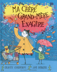 Ma chère grand-mère exagère