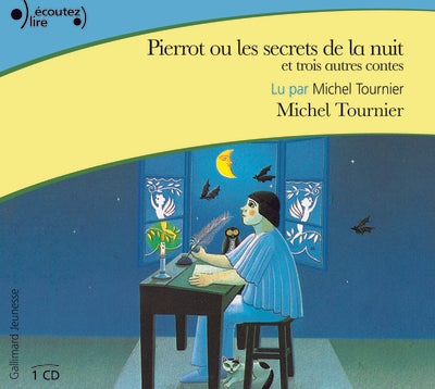 Pierrot ou Les secrets de la nuit et trois autres contes