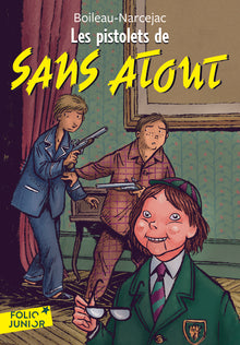 Les Pistolets de Sans Atout