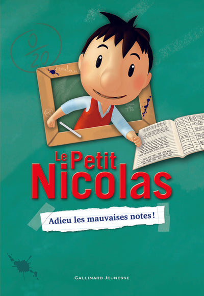 Le Petit Nicolas - Adieu les mauvaises notes !