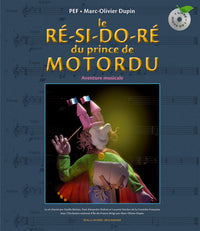 Le ré-si-do-ré du Prince de Motordu