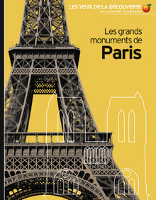 Les grands monuments de Paris