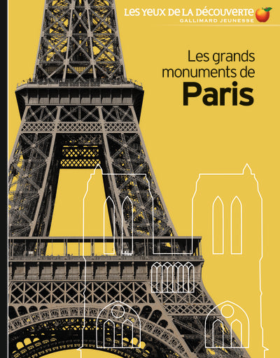 Les grands monuments de Paris