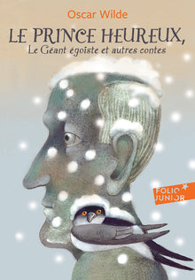 Le prince heureux - Le géant égoïste et autres contes