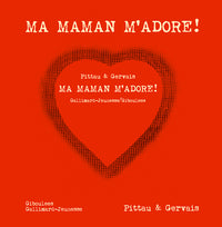 Ma maman m'adore