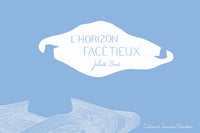 L'horizon facétieux