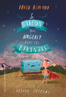 Le garçon qui nageait avec les piranhas