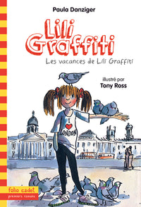 Les aventures de Lili Graffiti, 2 : Les vacances de Lili Graffiti