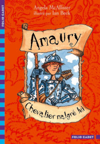 Amaury, chevalier malgré lui