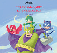 Les Pyjamasques et Energuman