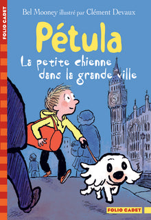 Pétula, la petite chienne dans la grande ville