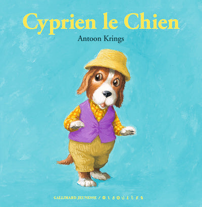 Les Drôles de Petites Bêtes - Cyprien le chien