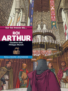 Sur les traces du roi Arthur