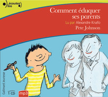 Comment éduquer ses parents