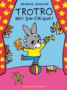 Trotro fait son cirque !