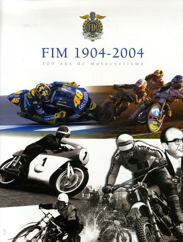 FIM 1904/2004 - 100 ans de motocyclisme
