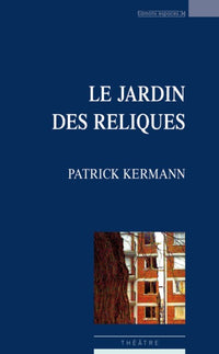Le jardin des reliques
