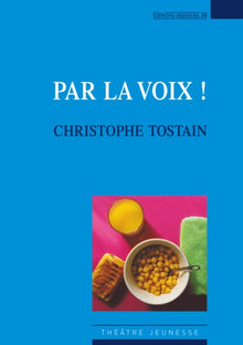Par la voix !