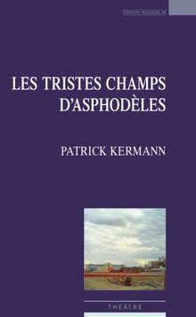 Les tristes champs d'Asphodèle