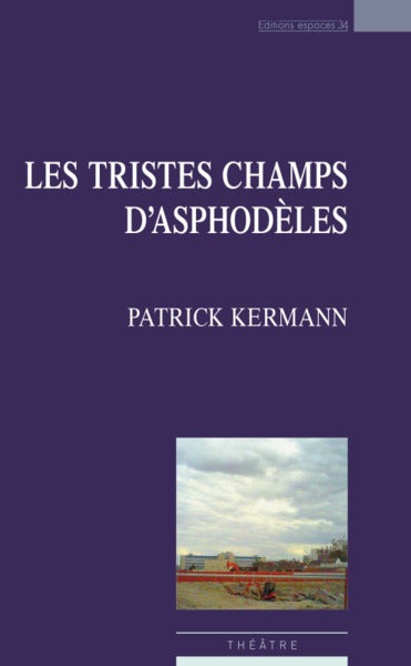 Les tristes champs d'Asphodèle