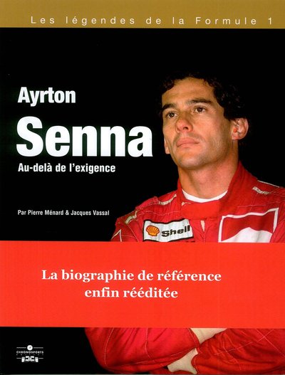 Ayrton Senna au-delà de l'exigence