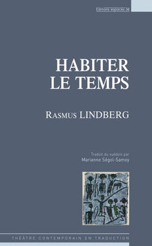habiter le temps
