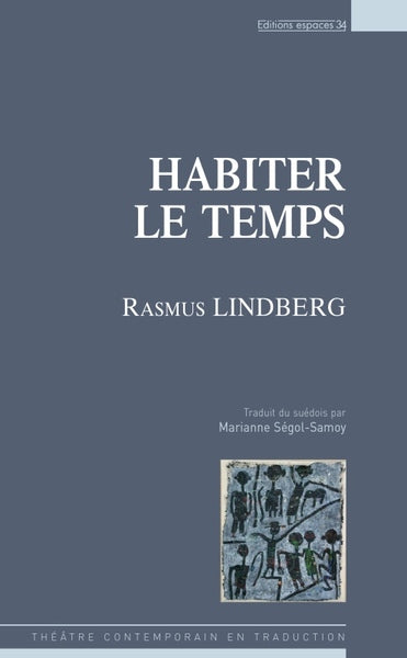 habiter le temps