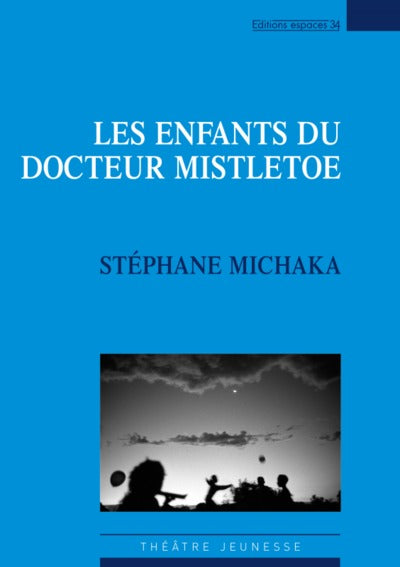 Les enfants du docteur Misteltoe