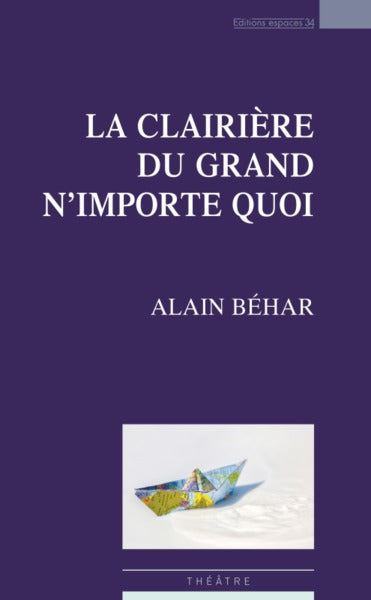 La clairière du grand n'importe quoi
