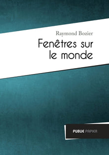 Fenêtres sur le monde