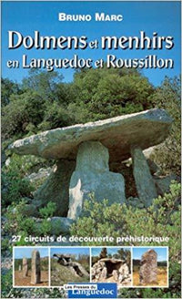 Dolmens et menhirs en Languedoc et Roussillon