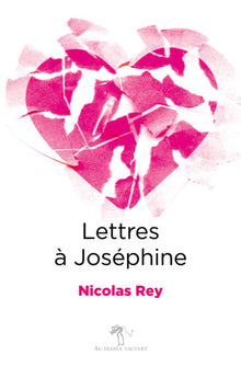Lettres à Joséphine