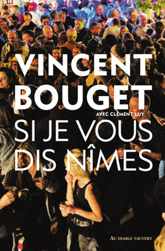 Si je vous dis Nîmes