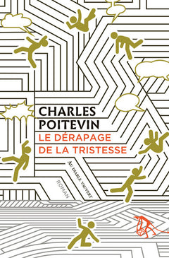 Le dérapage de la tristesse