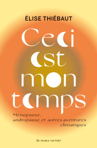 ceci est mon temps