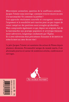 Tauromachie, l'eternel scandale