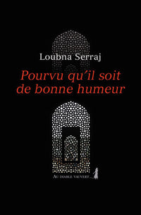 Pourvu qu'il soit de bonne humeur
