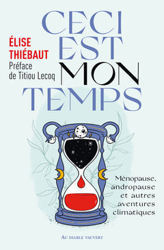 Ceci est mon temps